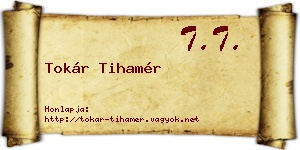 Tokár Tihamér névjegykártya